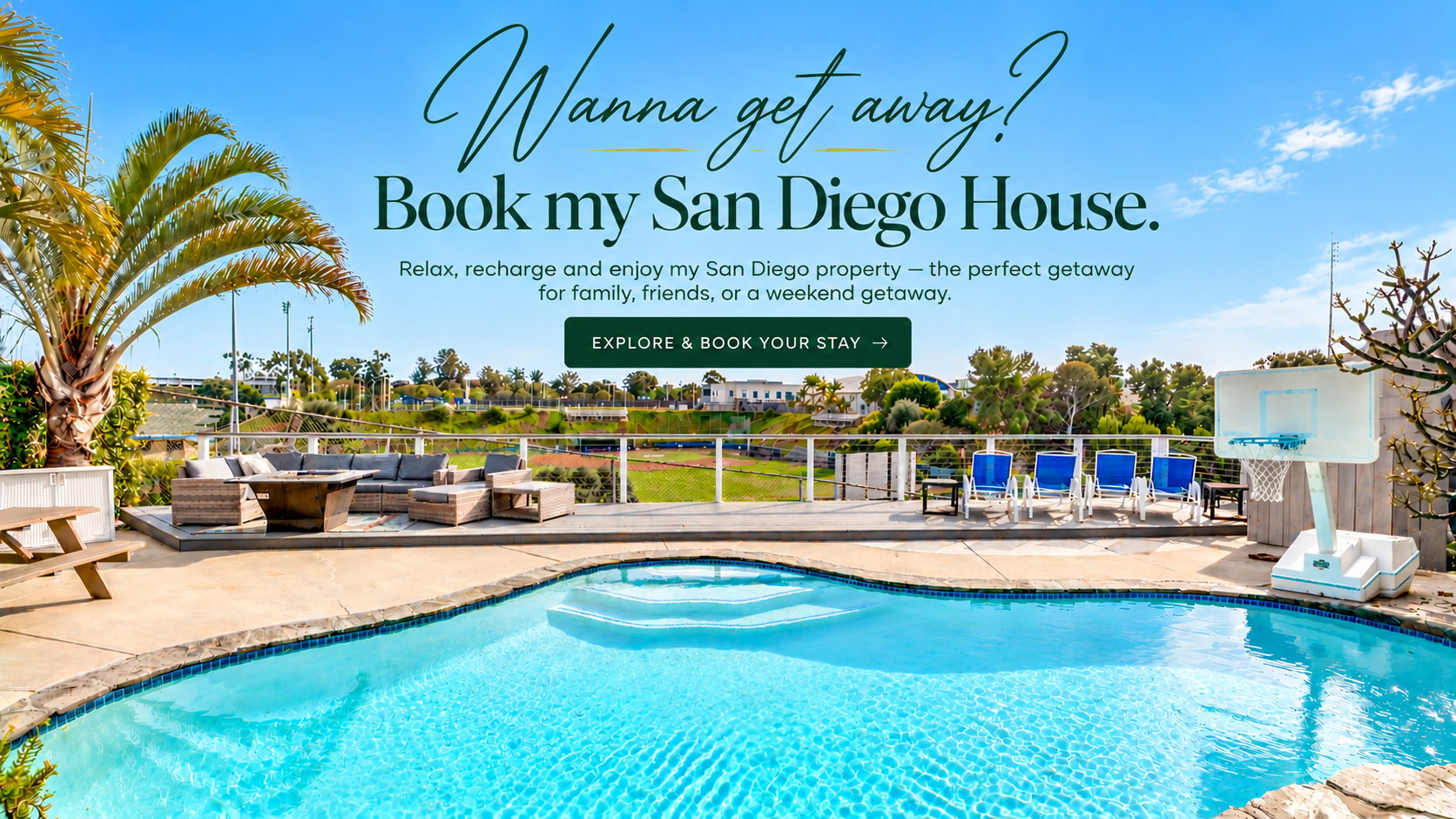 Wanna get away? Book my San Diego House. Explore and book your stay.